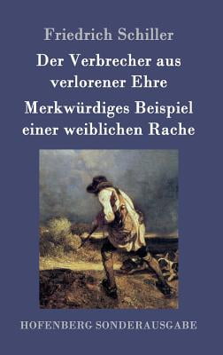 Der Verbrecher aus verlorener Ehre (German Edition)